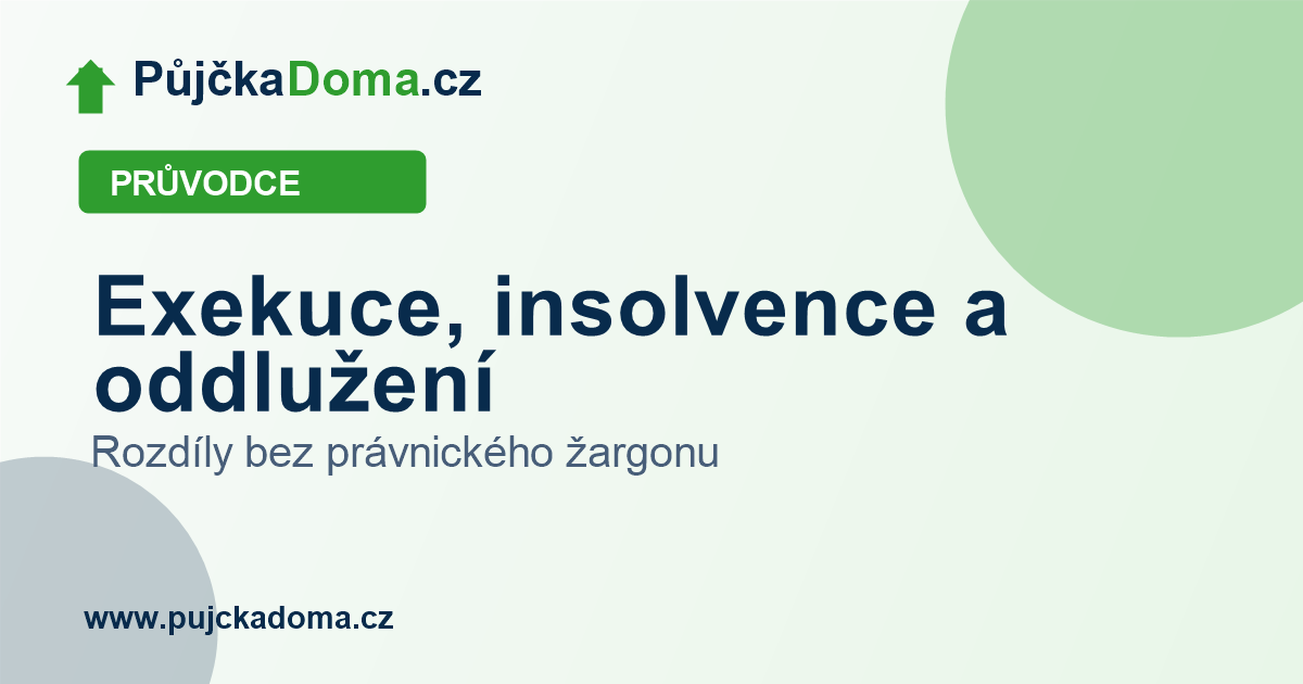 Exekuce, insolvence a oddlužení: rozdíly bez právnického žargonu