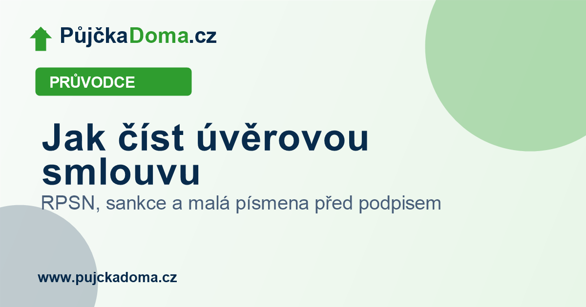 Jak číst smlouvu o půjčce před podpisem | PůjčkaDoma.cz