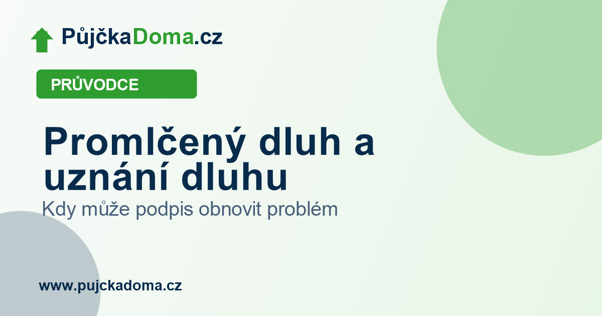 Promlčený dluh a uznání dluhu: kdy může podpis obnovit problém