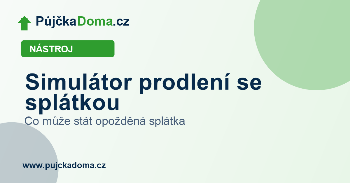 Simulátor prodlení se splátkou | PůjčkaDoma.cz